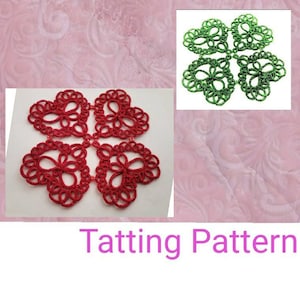 Tatted Coasters Four Leaf Clove , Tatting Pattern Gift for Girl , PDF Pattern of  Frivolite Lace , Tutorial for Needle or Shuttle , Present