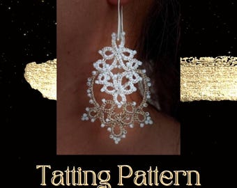Tatting Lace Earrings PDF Pattern – DIY Needle & Shuttle Tutorial – Frivolite Beaded Jewelry Tutorial– NOT for Beginners