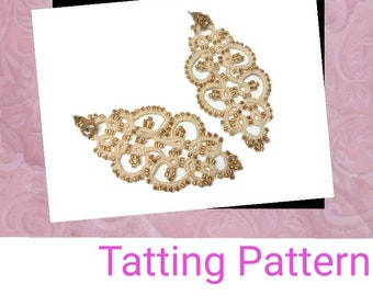 Needle Tatting Patterns , Shuttle Tatting Patterns for Earrings , Tatted Earring Pattern , Tatting Tutorial ,Tatting Patterns for Jewelry