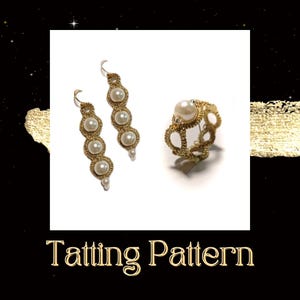 Needle & Shuttle Tatting Patterns, Tatting Pattern for Earrings and Ring, Tatting Tutorial, Tatting Patterns for Jewelry, Frivolite PDF Ring