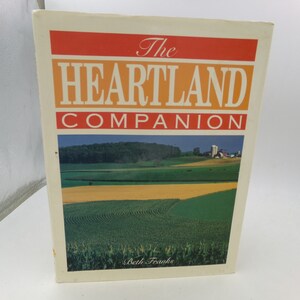 Vintage Book - The Heartland Companion  celebrating the unique culture, heritage and people  1991