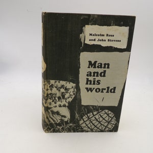 Vintage Book Man and His World  Compilation of stories and  essays for students and teachers    1963