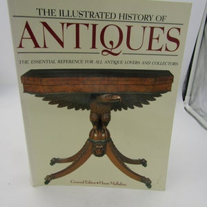 Vintage Book called The Illustrated History of Antiques  2002