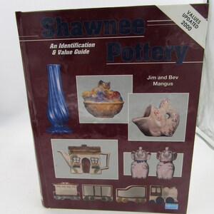 Vintage Book called Shawnee Pottery An Identification & Value Guide  Jim and Bev Magnus  1994