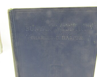 Vintage Book called The Bunyan Country by Charles G. Harper   FIRST EDITION