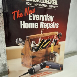 Vintage Book - Black and Decker Home Improvement Library - Everyday Home Repairs   2000