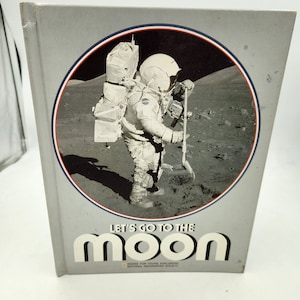 Vintage Children&#39;s Book - Let&#39;s Go To The Moon  Books for young readers  National Geographic Society   1977