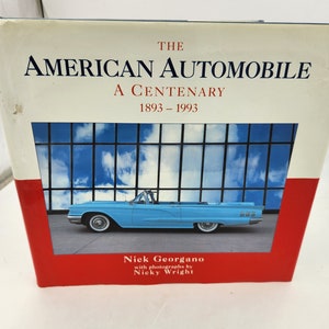 Vintage Book - The American Automobile  A Centenary 1893 - 1993