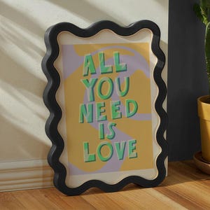 All You Need Is Love Print