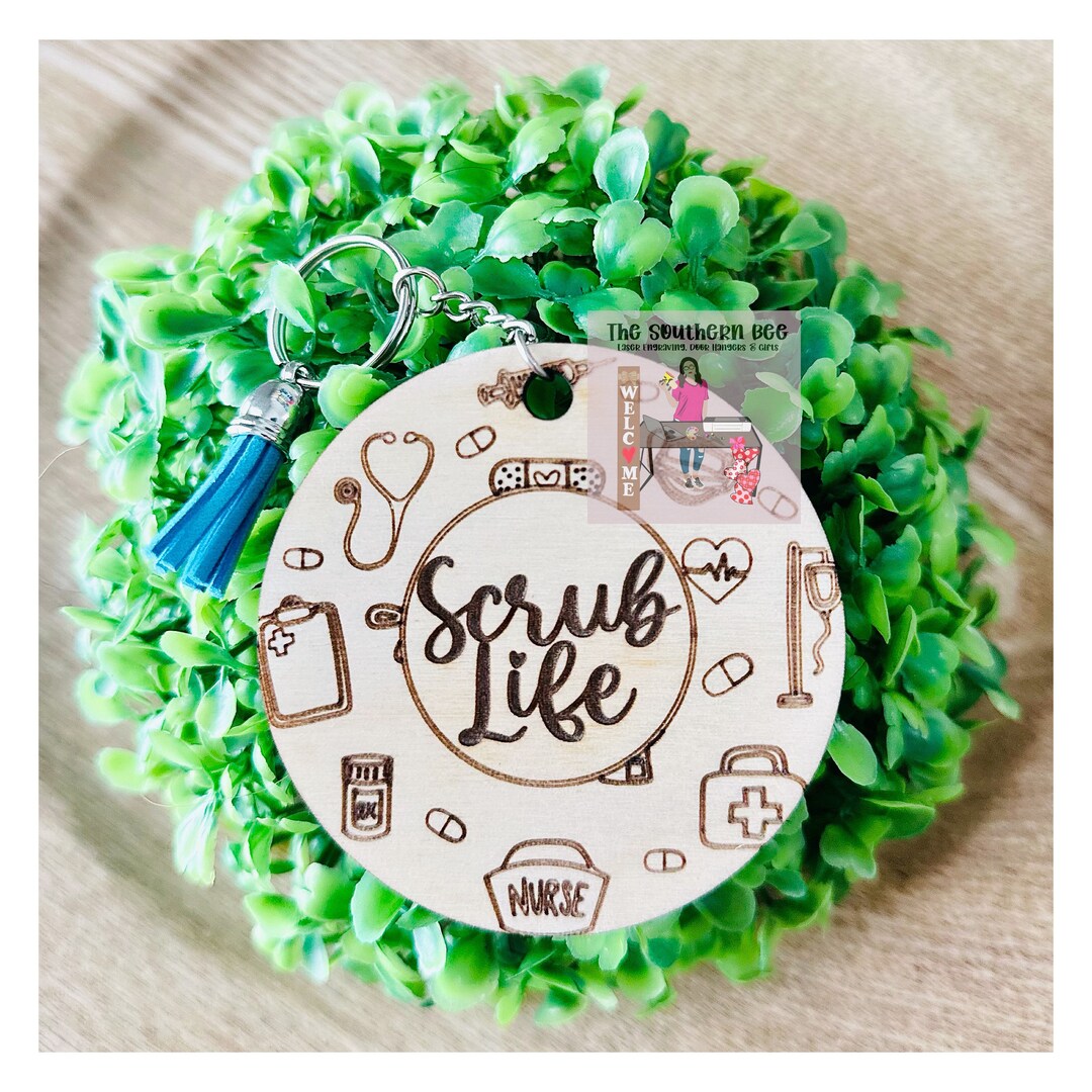 Scrub Life Keychain Nurse Keychain Nurse Week Gift Scrub Etsy