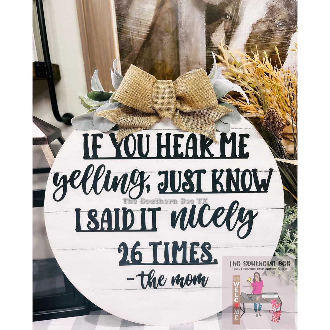 Mom Door Hanger If You Hear Me Yelling Door Hanger Mom Life Etsy