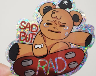 Sad but RAD vinyl weatherproof holographic sticker