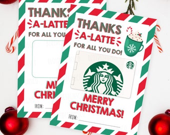 May include: Two Christmas-themed gift card holders with red and green striped borders. The text reads "Thanks a Latte for all you do!" and "Merry Christmas!" One holder has a Starbucks gift card.