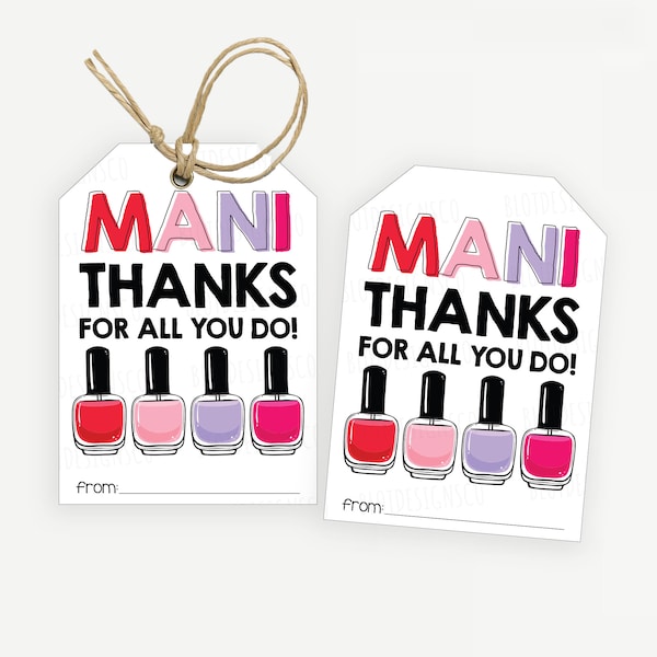 MANI Thanks For All That You Do Nail Polish Gift Tag, Mani Pedi Teacher Appreciation, Manicure Gift Tag, teacher Spa Day thank you gift,