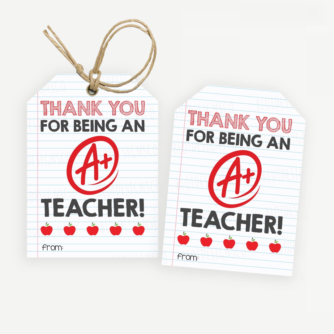 You're an A+ Teacher Thank You Tag, Printable Teacher Thank You Gift ...
