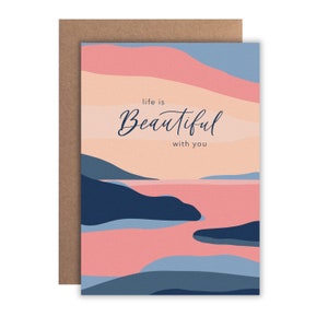 La vida es bella contigo / Tarjeta de felicitación / Día de San Valentín / Amistad / Relación / Aniversario / Boda