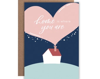 Home is Where You Are | Greeting Card | Valentine's Day | Friendship | Relationship | Anniversary | Wedding