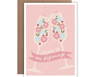 Cheers to New Beginnings | Greeting Card | Wedding | Marriage | New House | Engagement | Celebration