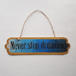 Cuadro pintado a mano al óleo sobre tabla de madera, frase inspiradora, frases motivadoras, &quot;Nunca dejes de soñar&quot;, tabla de madera pintada a mano, decoración de habitación.