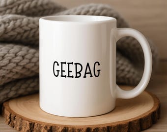 Funny Mug, Novelty Mug,  Geebag,  Irish Humour