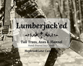 Lumberjack'ed - 4 oz Bookish candle