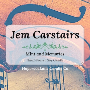 Jem Carstairs Candle: Hand-Poured Fresh Garden Mint Scent
