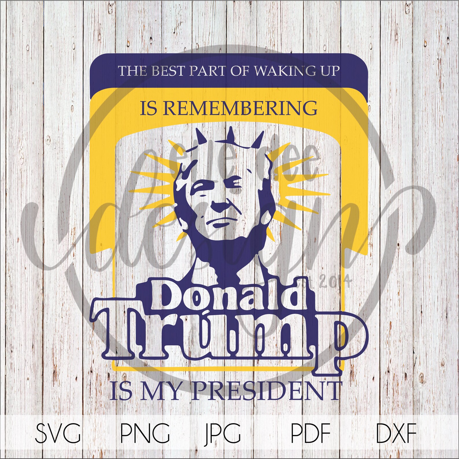 The Best Part of Waking Up is Remembering Donald Trump is my | Etsy