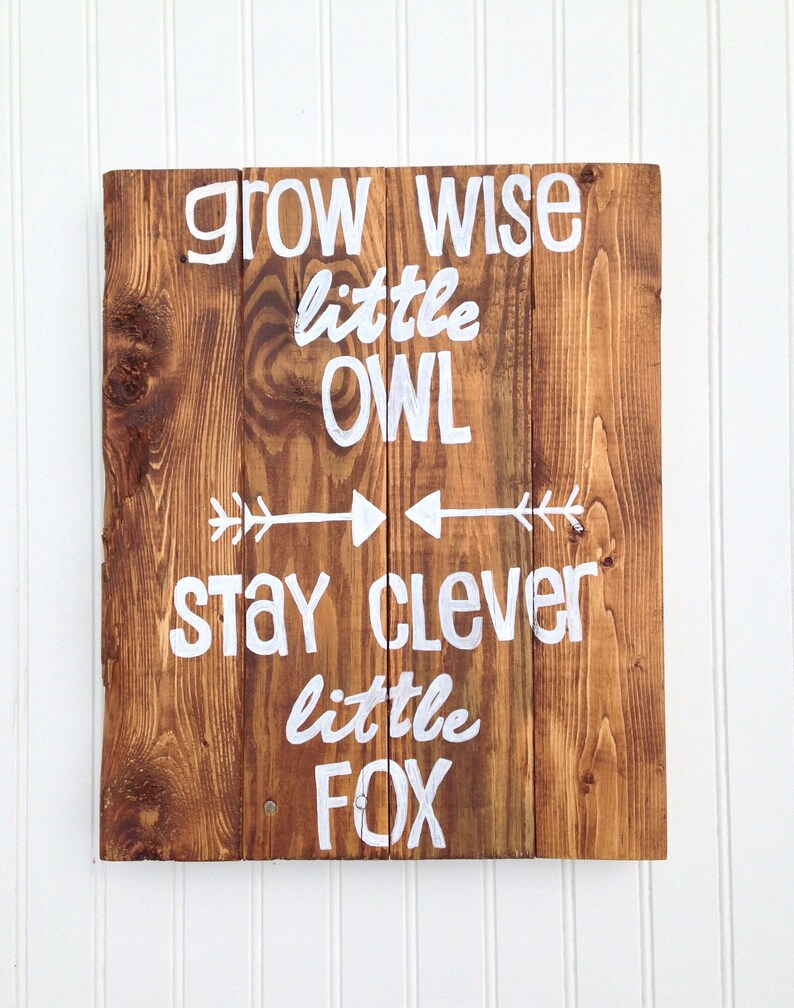 Woodland Animals Wood SignGrow Wise Little OwlStay Clever Little FoxHand Painted Reclaimed Wood SignNursery DecorBaby Shower
