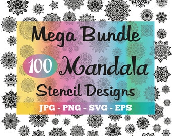 100 MANDALA Stencil Designs - Download Mega Bundle for Stencils and Art Projects / Cricut / Silhouette - Svg - Eps - Png - Jpg / HQ Clipart