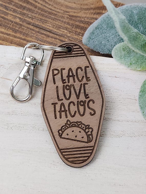 Peace Love Tacos Keychain | Wood Keychain | Funny gift for daughter son | Hotel Keychain | Funny Taco Keychain | I Love Tacos