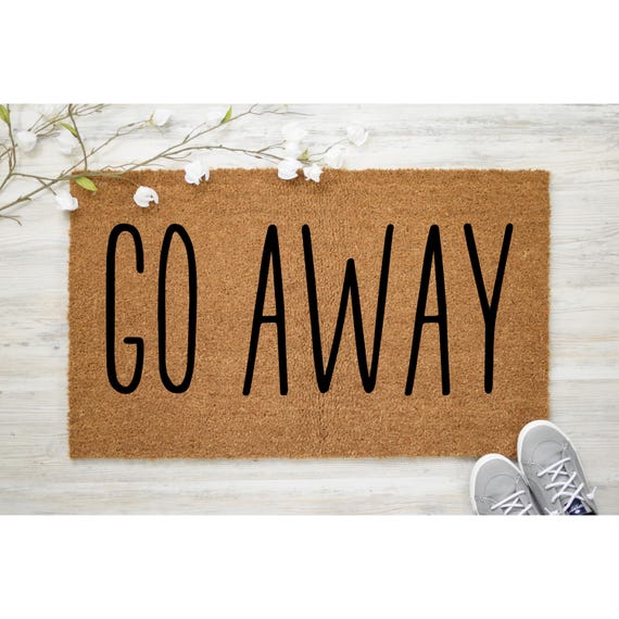 Go Away Doormat | Outdoor Welcome Mat | Coir Doormat | Modern Porch Decor | Funny Doormat | Welcome Mat for Your Home | 18x30