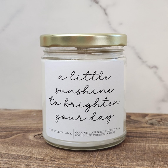 A Little Sunshine to Brighten Your Day Candle | Wood Wick Candle | Coconut Apricot Wax Candle | Thinking of You Candle | Gift for Friend