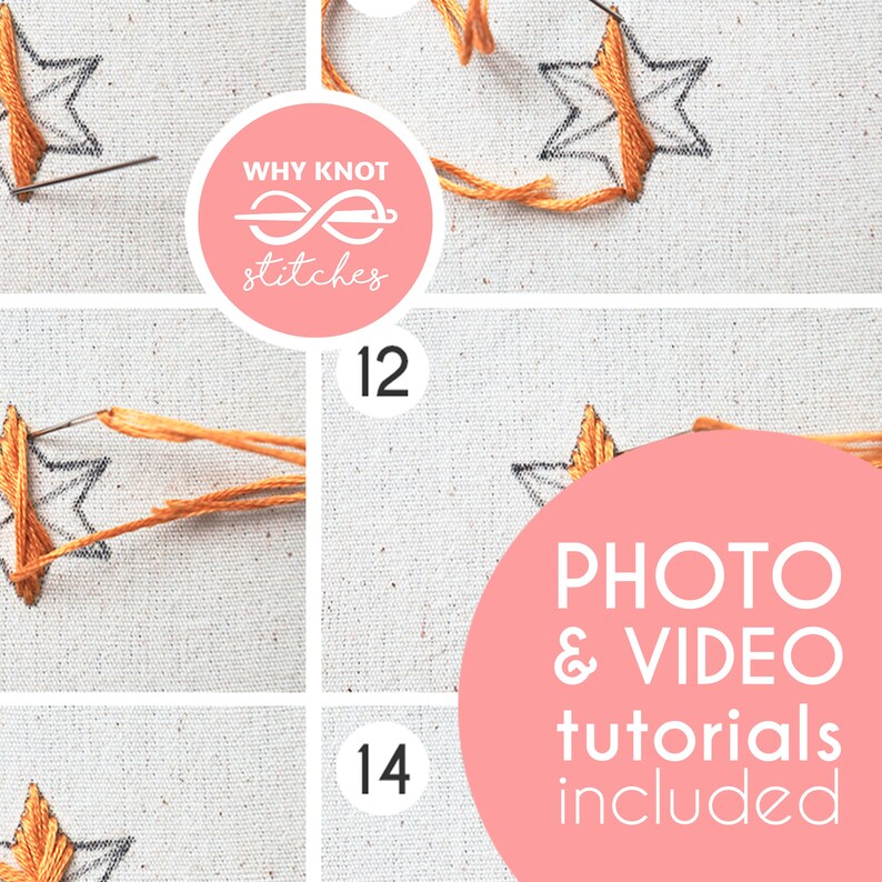 May include: Close-up of embroidery in progress, showing a star design with orange thread on a beige fabric. The image includes the text "WHY KNOT stitches" and "PHOTO & VIDEO tutorials included."