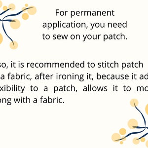 May include: Text explaining how to permanently attach a patch to fabric. It recommends stitching the patch after ironing it to add flexibility and allow it to move with the fabric.