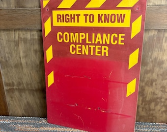 Right to Know Compliance Center Wall Sign Industrial Salvage