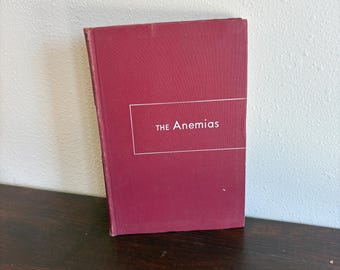 1946 The Anemias Eli Lilly  Post War Medical Textbook