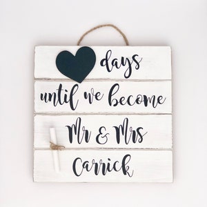 Custom Wedding Countdown Chalkboard Sign: Rustic Engagement Gift