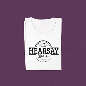Hearsay svg / depp svg / megapint / winery svg / tumbler clip art / shirt svg / cut file voor Cricut