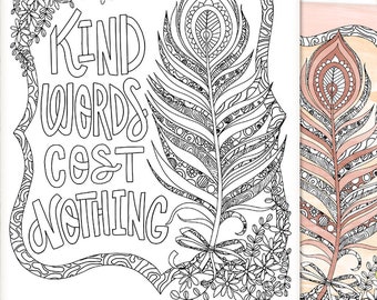 Quote Sign Printable Coloring Page, Kind Words Cost Nothing, Positive Vibes, Kindness Matters Saying, Adult Colouring Downloadable Print