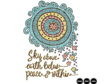 Bohemian Mandala Printable Sublimation Transfer | Sky Above Earth Below PNG Digital Download | Peace Within Art Print | Meditation Sublimate