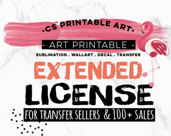 EXTENDED LICENSE | Commercial Use 100+ Products | SUBLIMATION Transfer Sellers License
