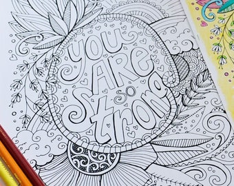 DIY Printable Coloring Page, You Are Strong Print, Adult Colouring Sheet, Get Well Soon Gift for Friend, Inspirational Typography Quote