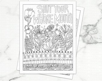 Shut Your Whore Mouth: Swear Word Coloring Book for Adults: Sweary Quotes  Colouring Book for Adults to Get Away Stress and Relaxation | Adult Cuss