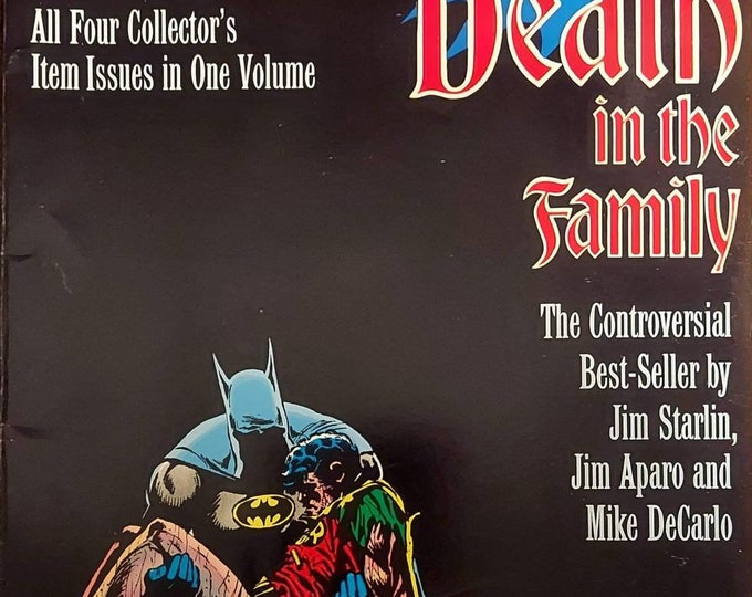 Batman Death in the Family the Controversial best-seller by Jim Starlin Jim Aparo and Mike DeCarlo 80s