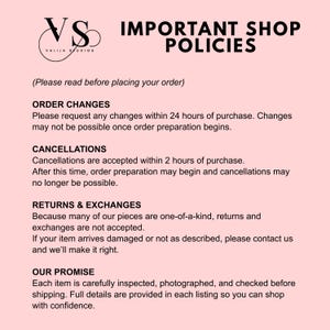 Valija Studios important shop policies graphic outlining order changes within 24 hours, cancellations within 2 hours, no returns or exchanges on one-of-a-kind items, and a quality promise for carefully inspected handmade and vintage products.