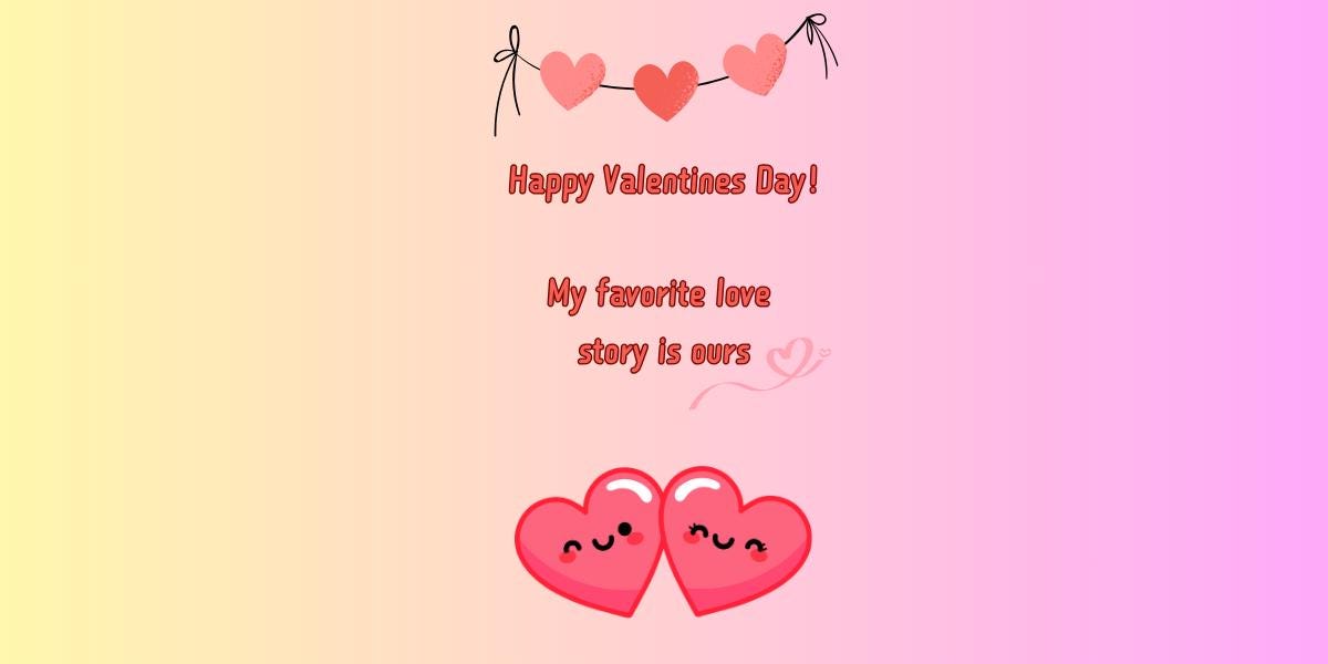 My Favorite Love Story is Ours, PNG Valentines Day Card, Downloadable ...