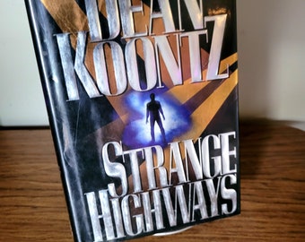 Strange Highways by Dean Koontz, First Edition, First Printing, Signed, Autographed, Collectable
