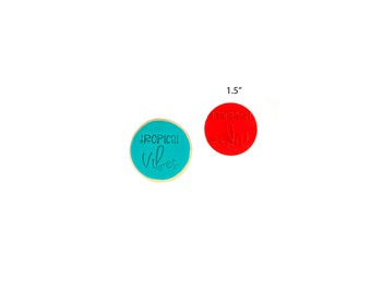 Fondant Cookie Stamp “Tropical Vibes” Fondant Cookie Embosser 1.5″ (40mm) Diameter