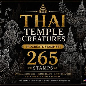 May include: A digital art set featuring Thai temple creatures. The image showcases intricate illustrations of mythical guardians, sacred beasts, and divine creatures. The text reads "Thai Temple Creatures Procreate Stamp Set 265 Stamps."