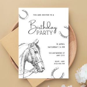 May include: A white rectangular birthday party invitation card featuring a black ink sketch of a horse head wearing a bridle, surrounded by horseshoe illustrations. The text reads: YOU ARE INVITED TO A Birthday PARTY, 15 APRIL, SATURDAY | 4 PM, 123 ANYWHERE ST, ANY CITY, RSVP - AMY, 0123 456 789.